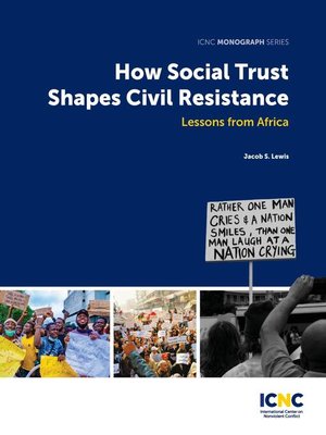 cover image of How Social Trust Shapes Civil Resistance